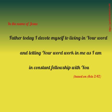 Morning Prayer: Father today I let Your word work in me