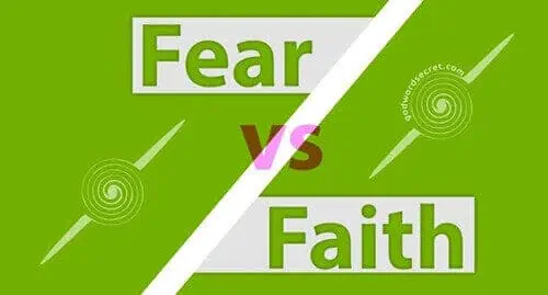 Fear vs. Faith
