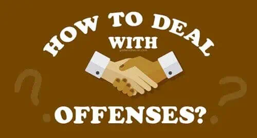 How to deal with Offenses