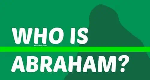 Who is Abraham?