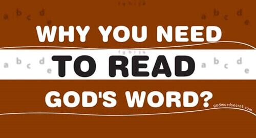 Why You Need to Read God’s Word
