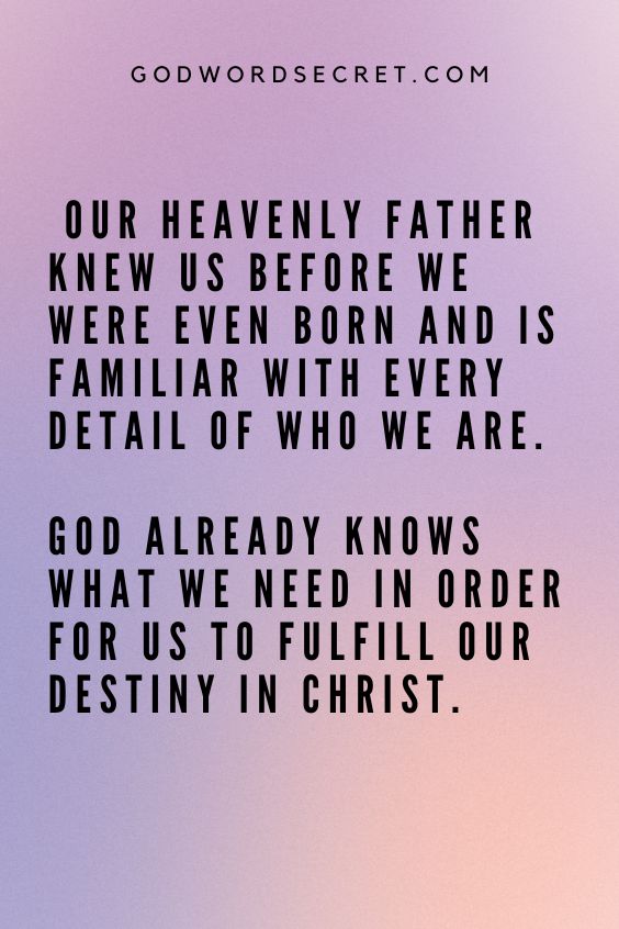 God’s Got You before You Were Even Born
