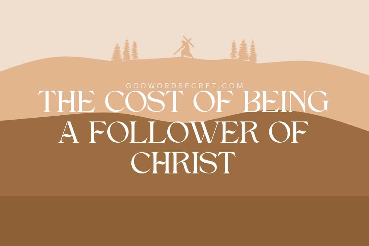 The Cost Of Being A Follower Of Christ
