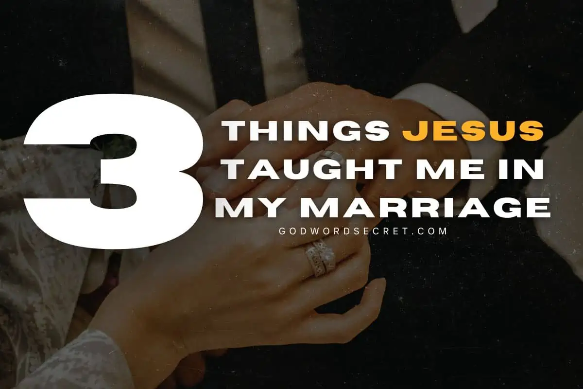 3 Things Jesus Taught Me n My Marriage