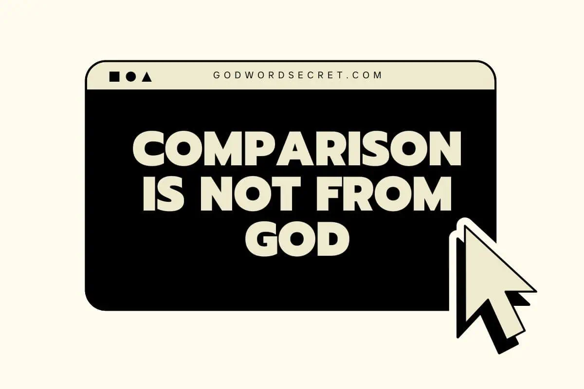 Comparison Is Not From God