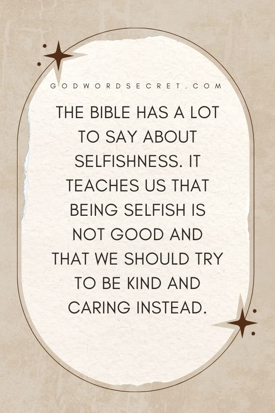 How Does the Bible Say to Deal with Selfishness?